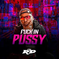 Mc Rd — Fuck In Pussy — обложка