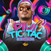 Mc Rd — Piui Tic Tac (Feat. Dj Fury) — обложка
